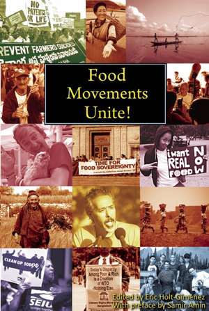 Food Movements Unite!: Strategies to Transform Our Food System de Samir Amin