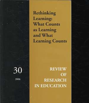 Rethinking Learning: What Counts as Learning and What Learning Counts de Judith Lee Green