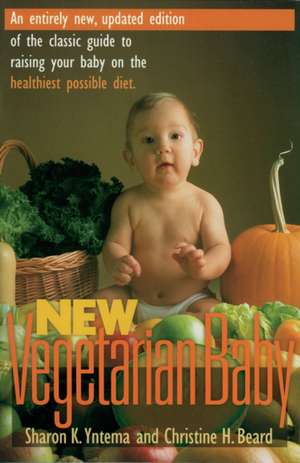 New Vegetarian Baby de Sharon K. Yntema