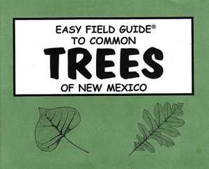 EASY FGT TREES OF NEW MEXICO (