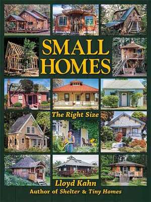 Small Homes de Lloyd Kahn