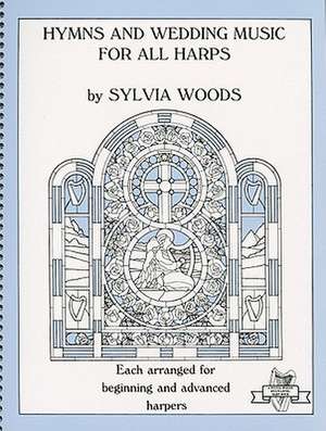 Hymns and Wedding Music for All Harps: Each Arranged for Beginning and Advanced Harpers de Hal Leonard Corp