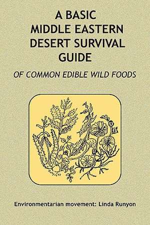 A Basic Middle Eastern Desert Survival Guide de Linda Runyon