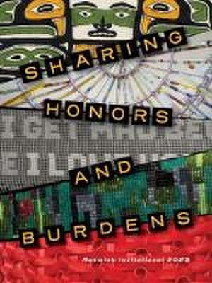 Sharing Honors and Burdens – Renwick Invitational 2023 de Lara M. Evans