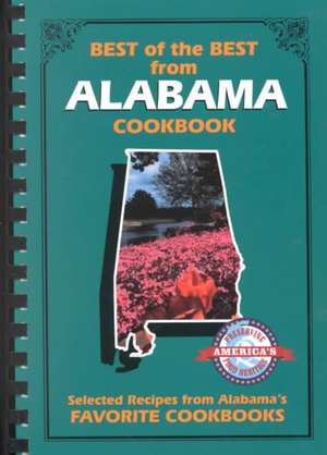 Best of the Best from Alabama: Selected Recipes from Alabama's Favorite Cookbooks de Gwen McKee