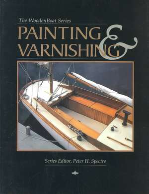 Painting and Varnishing de Wooden Boat Magazine