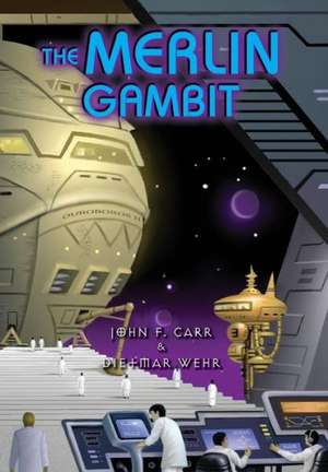 The Merlin Gambit de John F. Carr