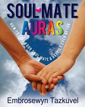 Soul Mate Auras