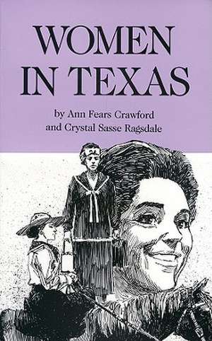 Women in Texas de Ann Fears Crawford