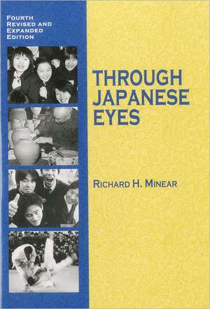 Through Japanese Eyes de Richard H. Minear