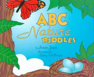 ABC Nature Riddles de Susan Joyce