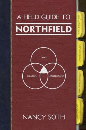 A Field Guide to Northfield de Nancy Soth