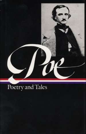 Edgar Allan Poe: Poetry and Tales de Edgar Allan Poe