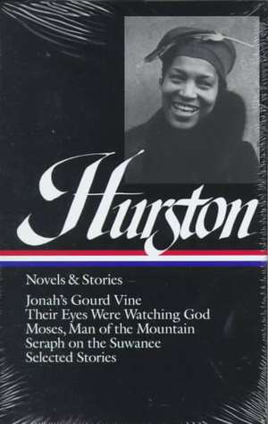 Zora Neale Hurston: Novels & Stories (LOA #74) de Zora Neale Hurston