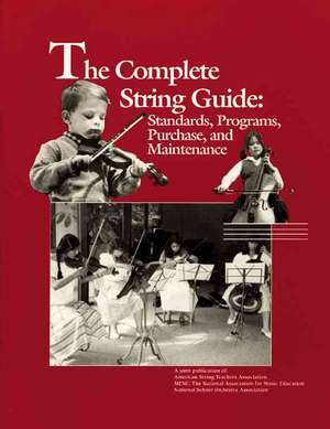 The Complete String Guide de MENC The National Association for Music Education