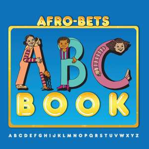 AFRO-BETS ABC Book de Cheryl W. Hudson