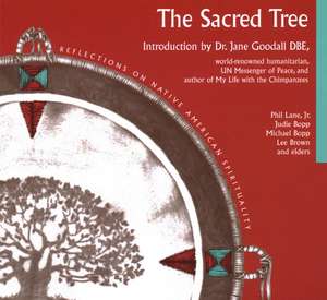 The Sacred Tree: Its Nature, Mission, Evolution) de Judie Bopp