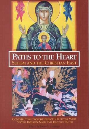 Paths to the Heart de James S. Cutsinger