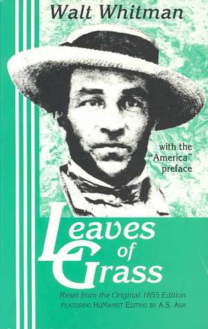 Leaves of Grass, the Original 1855 Edition: Original Edition de Walt Whitman