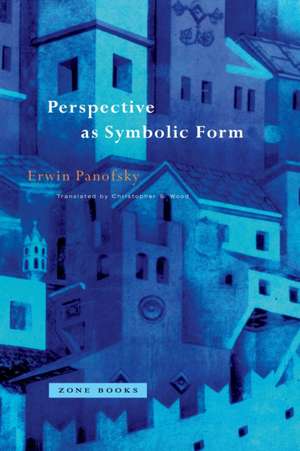 Perspectives as Symbolic Form de Erwin Panofsky