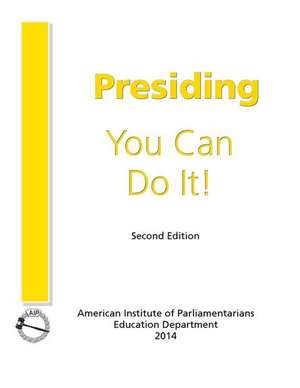 Presiding: You Can Do It! de Ph. D. Cpp Bierbaum