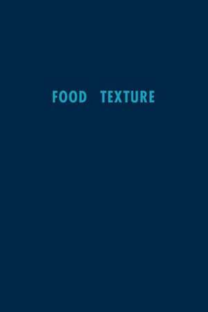 Food Texture de Samuel A. Matz