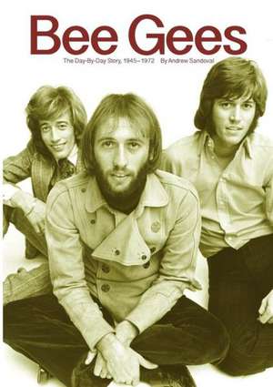 Bee Gees de Andrew Sandoval