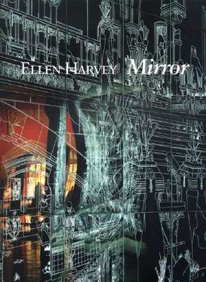 Mirror de Ellen Harvey