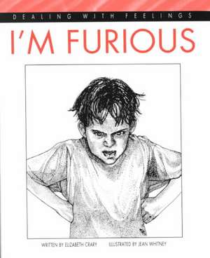 I'm Furious de Elizabeth Crary