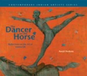 Dancer on the Horse de Ranjit Hoskote