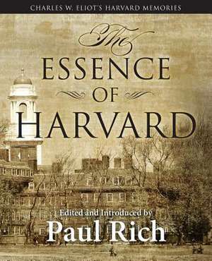 The Essence of Harvard de Paul Rich