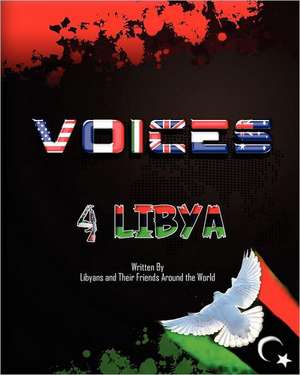 Voices 4 Libya: Realizing the Christ, One in All de Libyans Their Friends Around the World