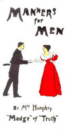 Manners for Men de Mrs. Humphrey