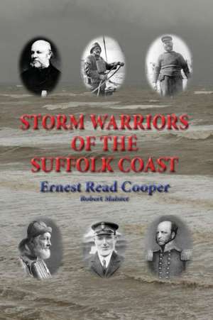 Storm Warriors of the Suffolk Coast de Ernest Read Cooper