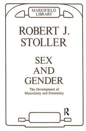 Sex and Gender de Robert J. Stoller