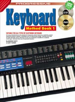 Progressive Electronic Keyboard Method - Book 1 de Andrew Scott