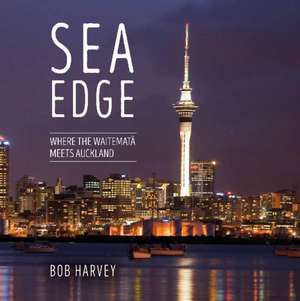 Harvey, B: Sea Edge