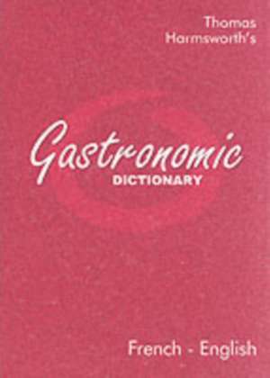 Gastronomic Dictionary French-English