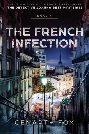 The French Infection de Cenarth Fox