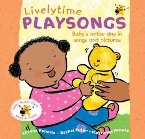 Livelytime Playsongs de Sheena Roberts