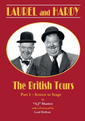 LAUREL and HARDY - The British Tours - part 1 de A. J Marriot