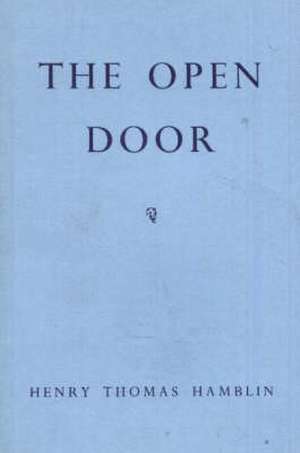 The Open Door de Henry Thomas Hamblin