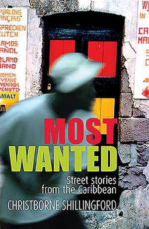 Most Wanted de Christborne Shillingford