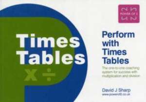 Perform with Times Tables de David J. Sharp