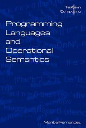 Programming Languages and Operational Semantics de M Fernandez