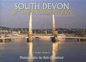 South Devon - The English Riviera de Bob Croxford