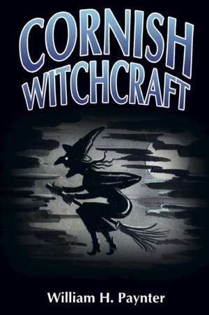 Cornish Witchcraft de Jason Semmens