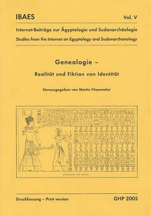 Genealogie, Realitat Und Fiktion Von Identitat de Martin Fitzenreiter