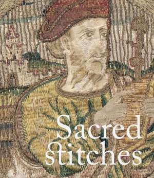 Sacred Stitches: Ecclesiastical Textiles in the Rothschild Collection de Rachel Boak