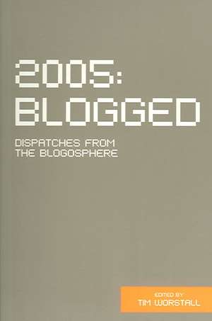 2005 Blogged